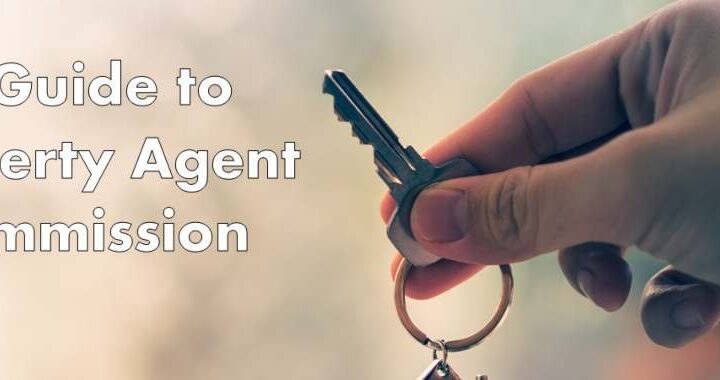 A Guide to Property Agent Commission