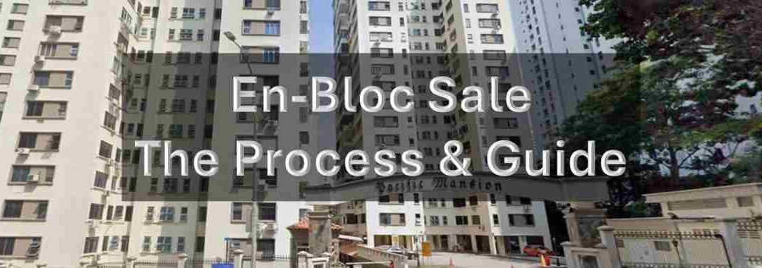 En-bloc Sale- The Process and Guide